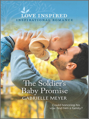 The Soldier's Baby Promise - ebook